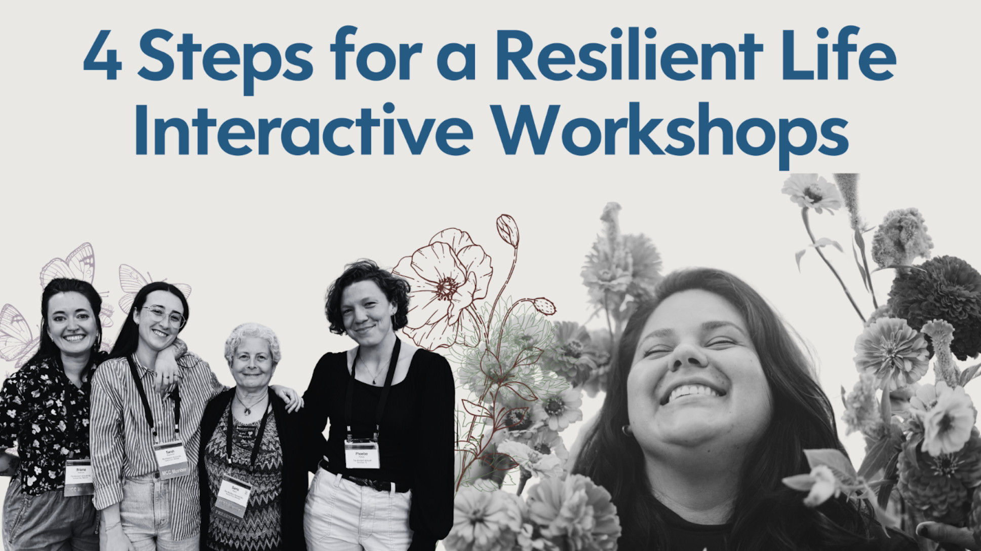 4 Steps for a Resilient Life Interactive Workshops